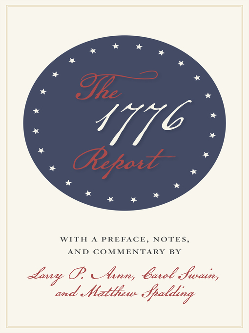 Title details for The 1776 Report by Larry P. Arnn - Wait list